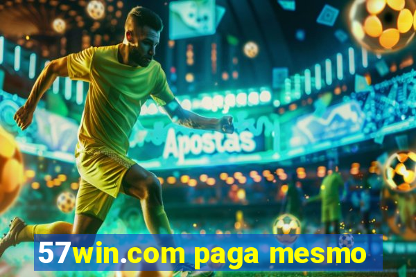 57win.com paga mesmo